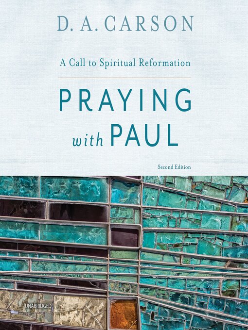 Title details for Praying with Paul by D. A. Carson - Wait list